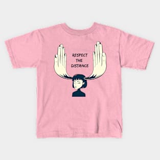 respect the distane Kids T-Shirt